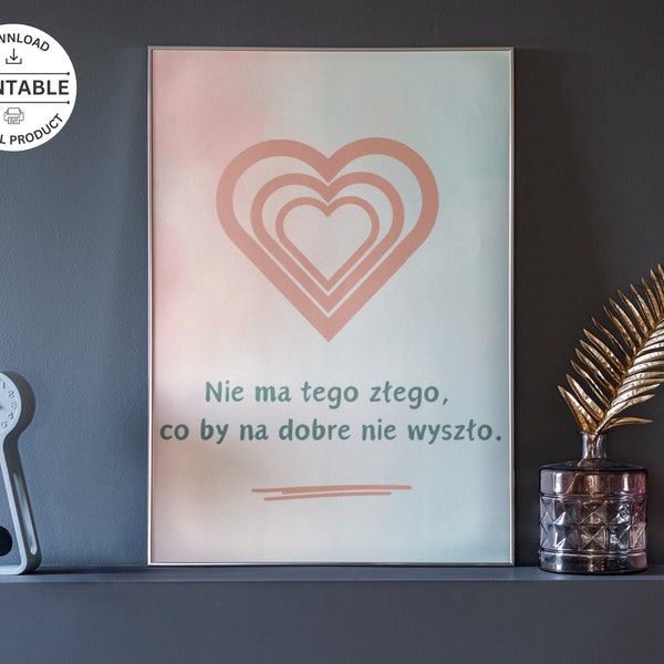 Polish Saying Poster, Popular Polish Quote Art, Polish Heritage Decor, Polish Culture Gift, Polish Language Art Print, Inspirational Polish