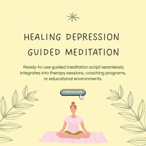Peut inclure: Une femme est assise en position de lotus sur un tapis rose, en méditation. L'arrière-plan est jaune clair avec un motif de feuilles vertes. Le texte "HEALING DEPRESSION GUIDED MEDITATION" est en haut de l'image. Un bouton avec le texte "DOWNLOAD NOW" est au-dessus de la tête de la femme.