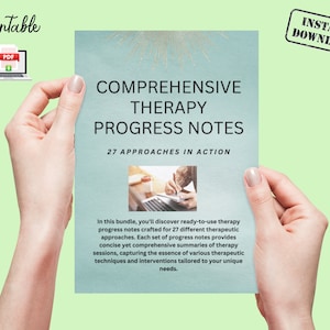 Könnte beinhalten: Ein bedruckbares PDF-Dokument in blaugrün mit dem Titel "Comprehensive Therapy Progress Notes: 27 Approaches in Action". Das Dokument wird von zwei Händen gehalten. Der Text beschreibt das Dokument als ein Bündel gebrauchsfertiger Therapiefortschrittsnotizen.