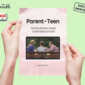 May include: A printable toolkit document titled Parent-Teen Navigating Hard Conversations. The page features a light pink watercolor background and a central image of three people sitting on a bench, framed within a laptop screen graphic.