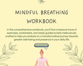 Mindful Breathing Workbook, Breathing Awareness Exercises, Meditation Scripts, Stress Relief Techniques, Guided Mindfulness Practice