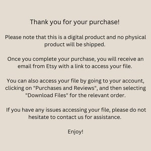 May include: Text-based instructions for digital product purchases on Etsy. The text explains that the purchase is for a digital product and no physical product will be shipped. It also explains how to access the digital file after purchase.