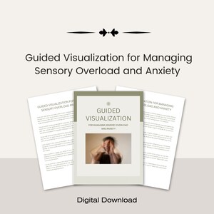 Guided Visualization: Sensory Overload & Anxiety Relief (PDF)