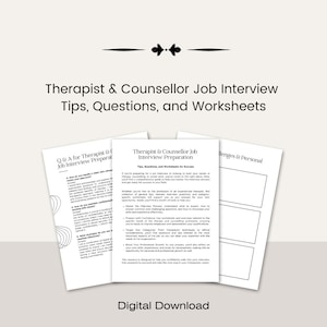 May include: Three black and white printable worksheets for therapists and counsellors preparing for job interviews. The worksheets include tips, questions, and challenges for personal and professional development.