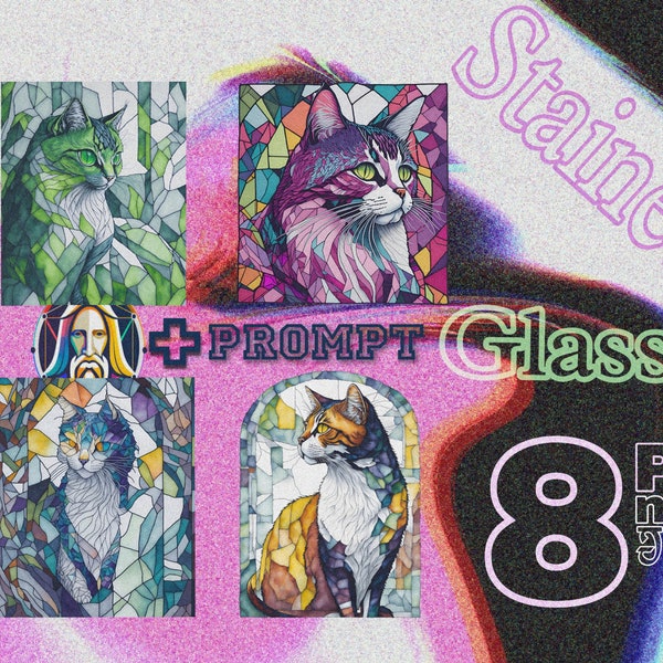 Cat Stained Glass Design+ Prompts I used, Bundle of 8- used for sticker, sublimation, t-shirt design, wall art, Commercial Use.(Leonardo.ai)