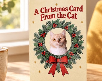 Custom Cat Photo Christmas Card, Card From the Cat, Personalized Pet Holiday Card