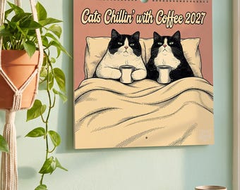 Funny Cat Calendar 2027 | Cats Chillin with Coffee Wall Calendar | Cute Cat Lover Gift | 8.5x8.5 or 8.5x11 | Coffee Lover Gift
