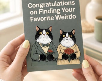 Funny Engagement Card Cat Couple, Congratulations Wedding, Cat Lover Gift