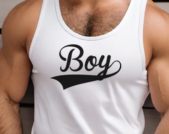 Boy Tank - Fun Daddy&#39;s Boy Tank Top - Gift for Him - Role Play - Dom Daddy - Dirty Boy - Dirty Pig - Good Boy - LGBTQ Humor