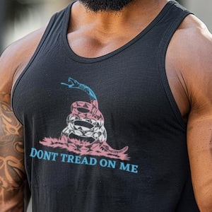 Don&#39;t Tread on Me Trans Edition Tank  | Trans Awareness Shirt | LGBTQ Pride Shirt | Militant Transgender Shirt | Trans Rights Shirt | Ally