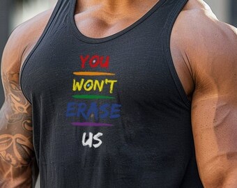 Camiseta sin mangas edición Orgullo / Concienciación LGBTQ, ¡No nos borraréis!
