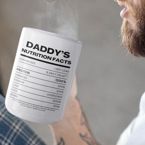 Daddy&#39;s Nutrition Facts 15 oz Coffee Mug | Perfect Gift for the Daddy in Your Life | LGBTQ Kinky Humor Tea Cup | Unique Gag Gift for Dad Him