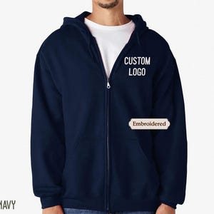 Custom Zip Up Hoodie, Custom Logo Hoodie, Custom Embroidered Hoodie, Team Logo Zip Up Hoodie, Personalized Hoodie, Your Text Hoodie