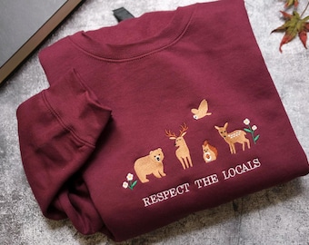 Respect Local Wildlife Embroidered Sweatshirt, Protect National Parks, Camping Outdoors Granola Girl Sweatshirt, Environmental Sweatshirt