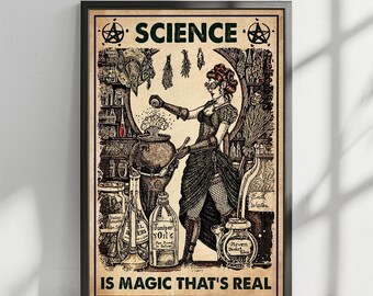 Witchy Poster Science Is Magic That's Real, Science Art Print, Science Wall Art, Science Lover Gift, Science Classroom Decor, Science Art