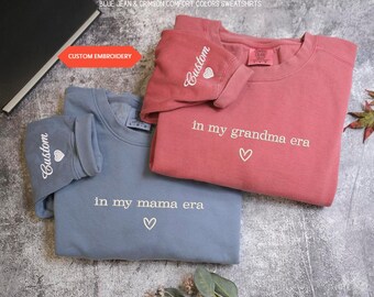 Custom Comfort Colors® In My Grandma Era Shirt, Embroidered Grandma Sweatshirts, Gift for Grandmother, Nana, Mimi, auntie, mama