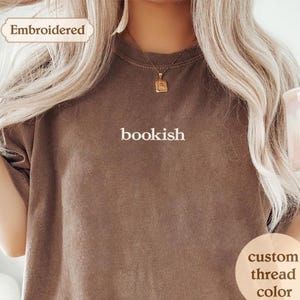 Bookish Embroidered Sweatshirt,Embroidered Sweatshirt,Trendy sweatshirt,Reading Sweatshirt,Book Readers Gift,Book Readers Gift