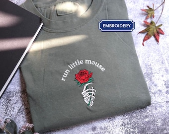Sweatshirt Run Little Mouse, beklijvend Adeline-shirt, donkere romantiek merchandise, smut Reader, cadeau boekenliefhebber dames, comfortshirt Rose Skeleton