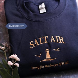 Salt Air August Embroidered cewneck, Live for the Hope of It All, Comfort Colors Music  Gift August Motivational Summer Autumn Aesthetic