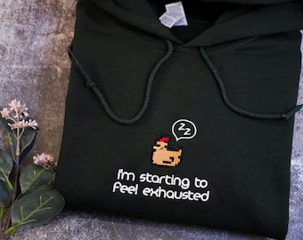I'm Starting To Feel Exhausted crewneck Chicken Stardw Valley, Sleepy Chicken Sweater, Pixel Art, Gamer Gift, embroidered Pelican Town