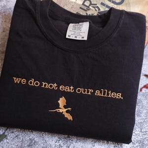 Comfort Colors® We Do Not Eat Our Allies t-shirt, Fourth Wing Shirt, Basgiath War College, Violet Sorrengail, Fourth Wing Merch