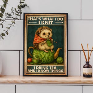 That's What I Do I Knit I Know Things Vintage Poster, Knitting Poster for Knitting Lover to use as Craft Room Decor, Artful Wall Art