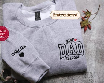 Custom Dad Est Sweatshirt with Kids' Names, Est date, Gift for dad, Girl dad