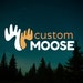 Custom Moose