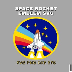 Space Rocket Take Off Emblem SVG | Instant Download | svg, png, eps, dxf | Digital Download