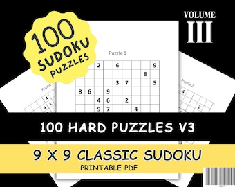 100 Hard Sudoku Puzzles: Classic 9x9 Grid, Volume 3 (PDF Printable)