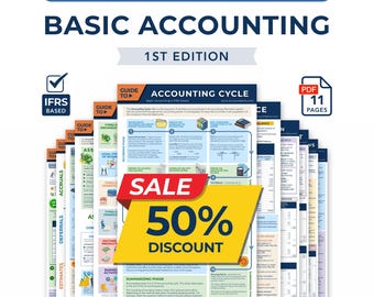 May include: A set of financial accounting cheat sheets. The title "BASIC ACCOUNTING" is prominently displayed. The image includes the text "1ST EDITION", "IFRS BASED", and "SALE 50% DISCOUNT". The PDF contains 11 pages.