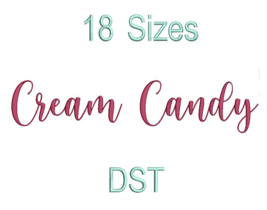 Cream Candy Font,dst,calligraphy Fonts,machine Embroidery,embroidery