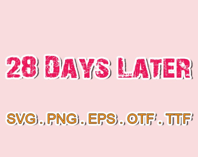 28 Days Later Font SVG Bundle: Sans Serif Silhouette (digital Download ...