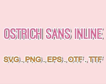Ostrich sans inline font files,SVG Sillhoutte,Sans Serif SVG,svg fonts bundle,svg files for cricut,Monogram svg,Monogram Cricut