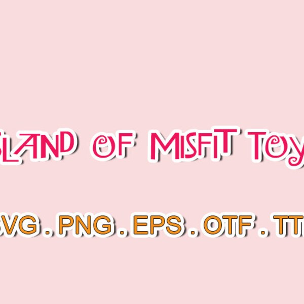 Island of Misfit Svg Etsy