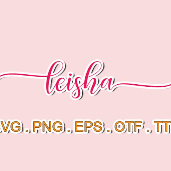 Leisha font files,SVG Sillhoutte,Sans Serif SVG,svg fonts bundle,svg files for cricut,Monogram svg,Monogram Cricut