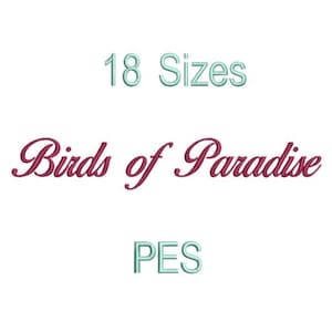 Birds Of Paradise Font,PES,Calligraphy Fonts,Machine Embroidery,Embroidery Font,Script font,Calligraphy Embroidery Font,Sans Serif Font