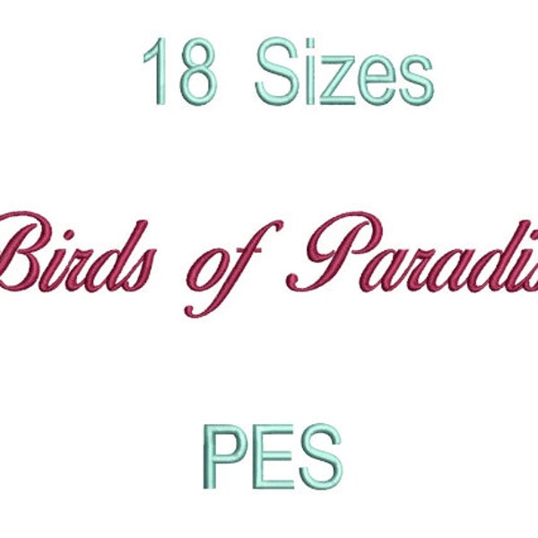 Birds Of Paradise Font,PES,Calligraphy Fonts,Machine Embroidery,Embroidery Font,Script font,Calligraphy Embroidery Font,Sans Serif Font