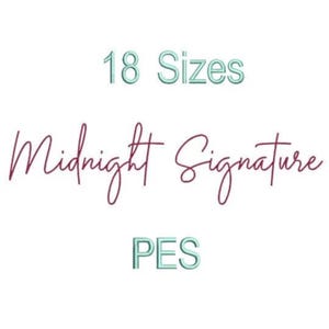 Handtekeninglettertype middernacht, PES, kalligrafielettertypen, machineborduurwerk, borduurlettertype, scriptlettertype, kalligrafieborduurlettertype, Sans Serif-lettertype