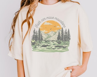 Faith Can Move Mountains Christian Comfort Colors® T Shirt, Gift For Christian Woman