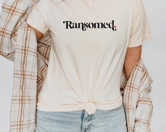 Ransomed Bible Verse 1 Timothy 2:6 Christian Comfort Colors® T Shirt