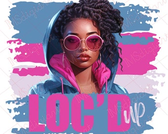 Loc&#39;d PNG | Loc&#39;d Up PNG| Stunning Black Woman Wearing a Hoodie PNG | African American| Afro Locs |T-shirts |  Bags | Sublimation