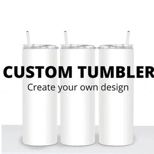 Custom 20oz Tumbler