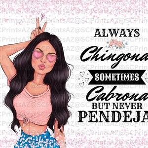 Always Chingona Latina 20oz Tumbler Design Digital Download ONLY