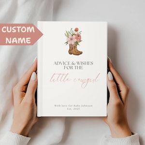 Little Cowgirl Baby Shower Advice and Wishes Book Personalized Floral Western Guestbook for Baby Girl Rustic Keepsake Journal for Newborn