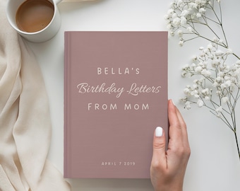 Personalized Birthday Letters Book for Daughter, Memory Keepsake Journal, Baby First Birthday Gift Birthday Letters to My Daughter Baby