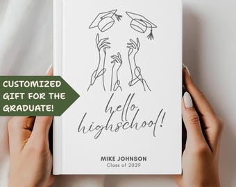 8th Grade Graduation Journal Hello High School Keepsake Book Class of 2029 Memory Gift Personalized Middle School Grad Notebook