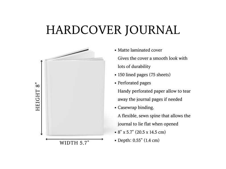 May include: A white hardcover journal with the text "HARDCOVER JOURNAL". The journal is 20.5 cm high, 14.5 cm wide, and has a matte laminated cover. It features 150 lined pages, perforated pages, and casewrap binding.