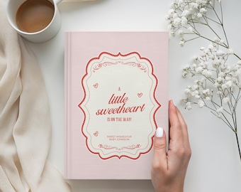 A Little Sweetheart Is On The Way Baby Shower Memory Book, Valentine's Baby Shower Journal, Hearts Baby Shower, Sweet Baby Shower