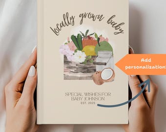 Locally Grown Baby Shower Guest Book Personalized Baby Wishes Book with Farm Fresh Theme Custom Keepsake for Baby Neutral Baby Shower Gift